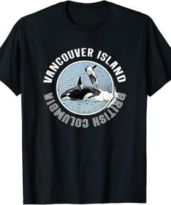 Vancouver Island BC Canada Orca Whales Adventure Keepsake T-Shirt